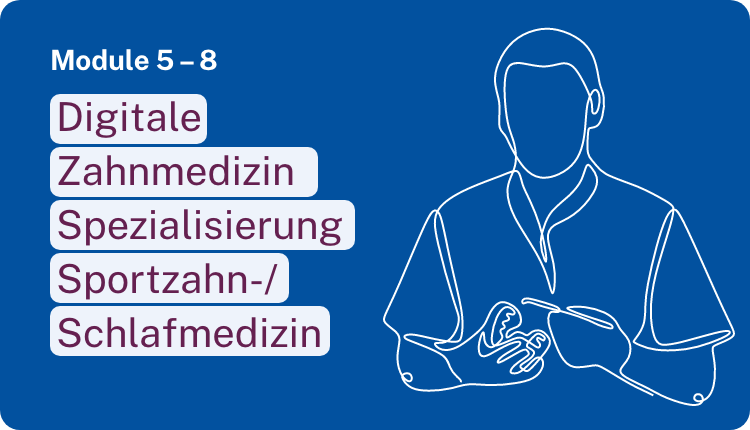 Digitale Zahnmedizin Modul 5-8 Sportzahn- und Schlafmedizin
